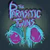 The Parasitic Twins - The Parasitic Twins
